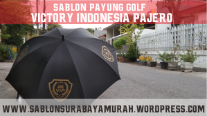 Sablon Payung Souvenir Victory Indonesia Pajero